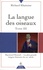 Richard Khaitzine - La langue des oiseaux - Tome 3, Raymond Roussel... La plus grande énigme littéraire du XXe siècle.