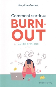 Maryline Gomes - Comment sortir du burn-out - Guide pratique.