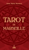 Anna Maria Morsucci et Mattia Ottolini - Tarot de Marseille - Contient : 78 cartes illustrées et 1 guide d'accompagnement.