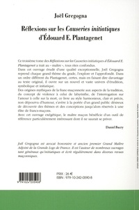 Réflexions sur les causeries initiatiques d'Edouard E. Plantagenet. Tome 3