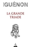 René Guénon - La Grande Triade.