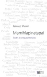 Arnaud Viviant - Mamihlapinatapai - Etudes et critiques littéraires.