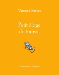Vanessa Postec - Petit éloge du transat.