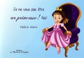 Valérie Warin - Je ne veux pas être une princesse ! Na !.