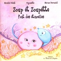 Mireille Valant et Marina Perruchot - Zoup et Zoupette font des étincelles.