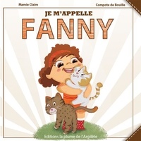  Mamie Claire et  Compote de Bouille - Je m'appelle Fanny.