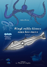 Jules Verne - Vingt mille lieues sous les mers - Tome 1.