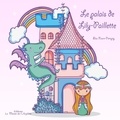 Elsa Faure-Pompey - Le palais de Lily-Paillette.