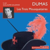 Alexandre Dumas et Guillaume Galliennne - Les trois mousquetaires.