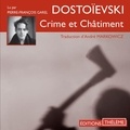 Fedor Dostoievski et Pierre-François Garel - Crime et châtiment.
