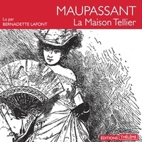 Guy De Maupassant et Bernadette Lafont - La maison Tellier.