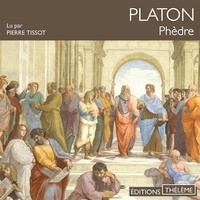  Platon et Pierre Tissot - Phèdre.