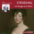  Stendhal et Michel Vuillermoz - Le rouge et le noir.