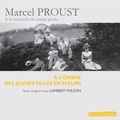 Marcel Proust et Lambert Wilson - À l'ombre des jeunes filles en fleurs.