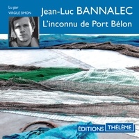 Jean-Luc Bannalec et Virgile Simon - L'inconnu de Port Bélon.