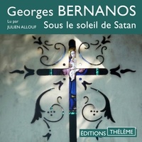 Georges Bernanos et Julie Allouf - Sous le soleil de Satan.