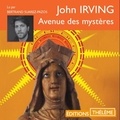 John Irving et Bertrand Suarez-Pazos - Avenue des mystères.