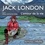 Jack London et Pierre-François Garel - L'amour de la vie.