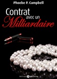 Phoebe P. Campbell - Contrat avec un milliardaire – volume 5.