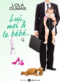 Lola Dumas - Lui, moi et le bébé - 4.