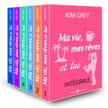 Kim Grey - Ma vie, mes rêves et lui - intégrale.