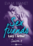 Eva M. Bennett - Sex Friends : Lucy et Arthur – Saison 2.