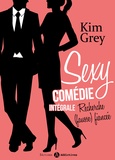 Kim Grey - Sexy comédie - Recherche (fausse) fiancée, l'intégrale.