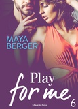 Maya Berger - Play for me - Vol. 6.