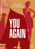 Phoebe P. Campbell - You again, vol. 2.