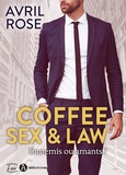 Avril Rose - Coffee, Sex and Law.