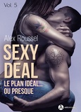 Alex Roussel - Sexy Deal - 5.