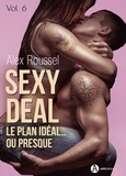 Alex Roussel - Sexy Deal - 6.
