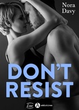 Nora Davy - Don't resist!.