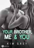 Kim Grey - Your Brother, Me and You (teaser).