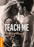 Mia Carre - Teach Me Everything - Histoire intégrale.