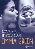 Emma M. Green - Love me if you can.