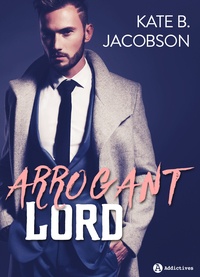 Kate B. Jacobson - Arrogant Lord.