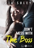 Izia Soley - Don't Mess with the Boss.