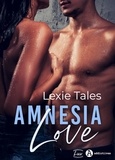 Lexie Tales - Amnesia Love.
