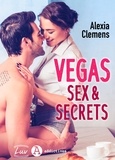 Alexia Clemens - Vegas; Sex & Secrets.