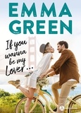 Emma Green - If you wanna be my lover....