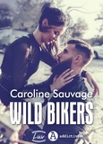Caroline Sauvage - Wild Bikers.
