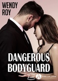 Wendy Roy - Dangerous Bodyguard.