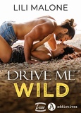Lili Malone - Drive Me Wild.