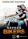 Caroline Sauvage - Savage Bikers.