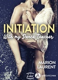 Marion Laurent - Initiation with My Dance Teacher.