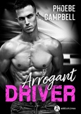 Phoebe P. Campbell - Arrogant Driver.