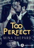 Mina Shepard - Too Perfect.