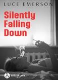 Luce Emerson - Silently Falling Down.
