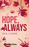 Mia Carre - Hope, Always.